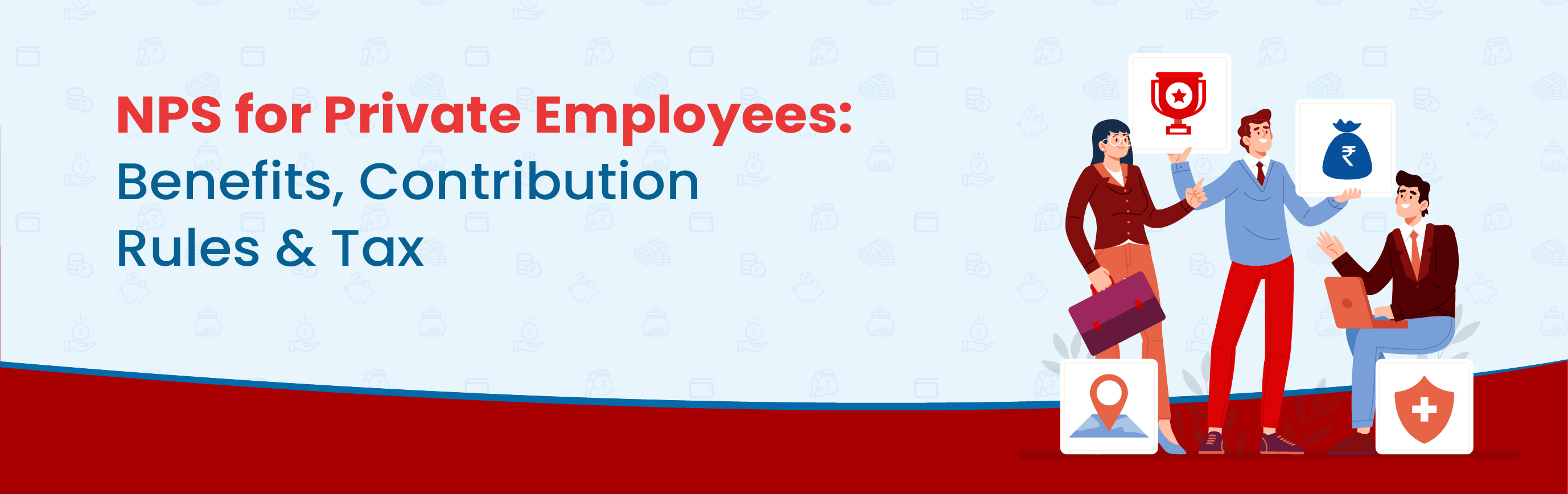 NPS for Private Employees: Benefits, Contribution Rules & Tax