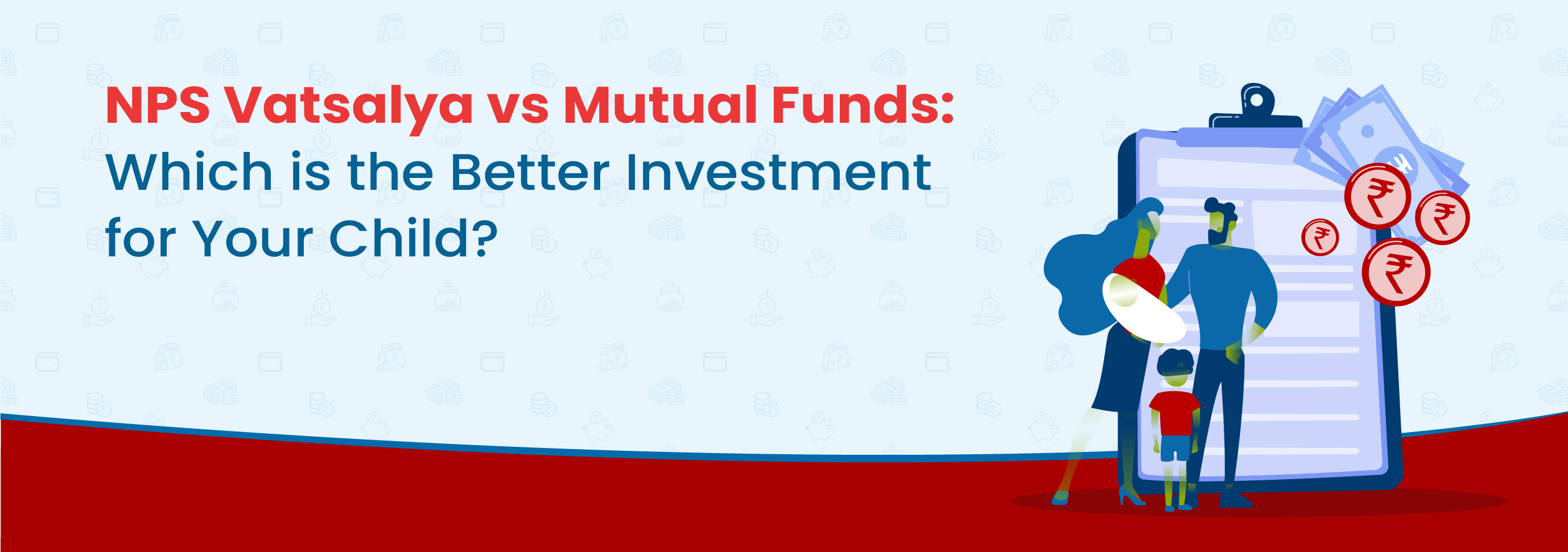 NPS Vatsalya vs Mutual Funds: Which Is Better for Your Child?