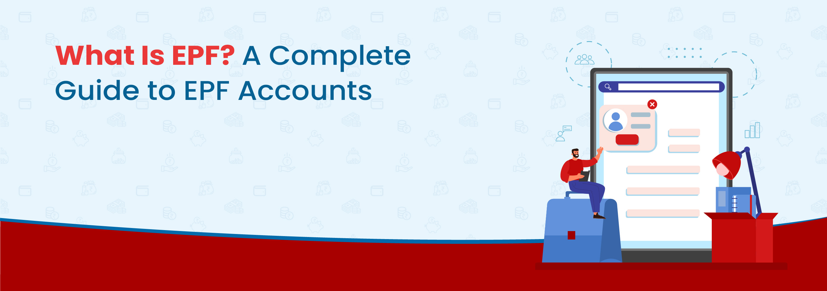 What Is EPF? A Complete Guide to EPF Accounts