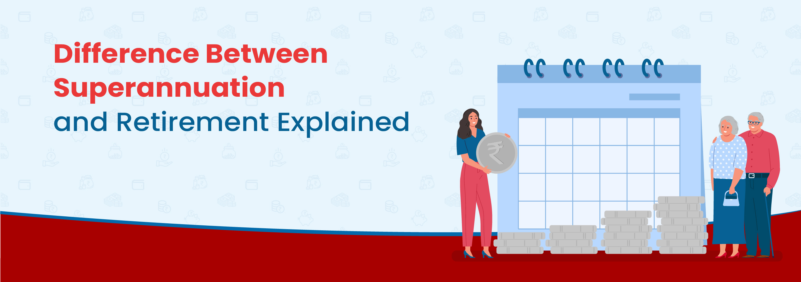 Difference Between Superannuation
