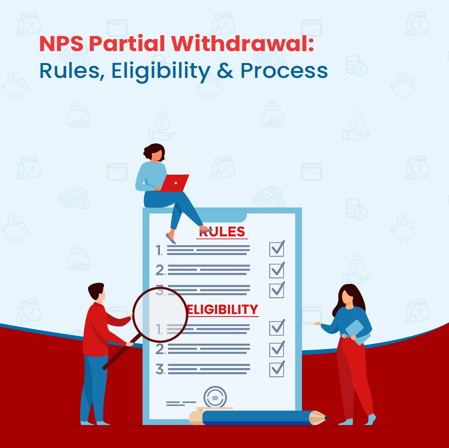 NPS Partial Withdrawal: Rules, Eligibility & Process