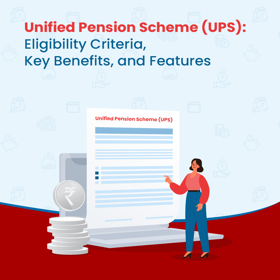 Unified Pension Scheme (UPS): Eligibility Criteria, Key Benefits, and Features