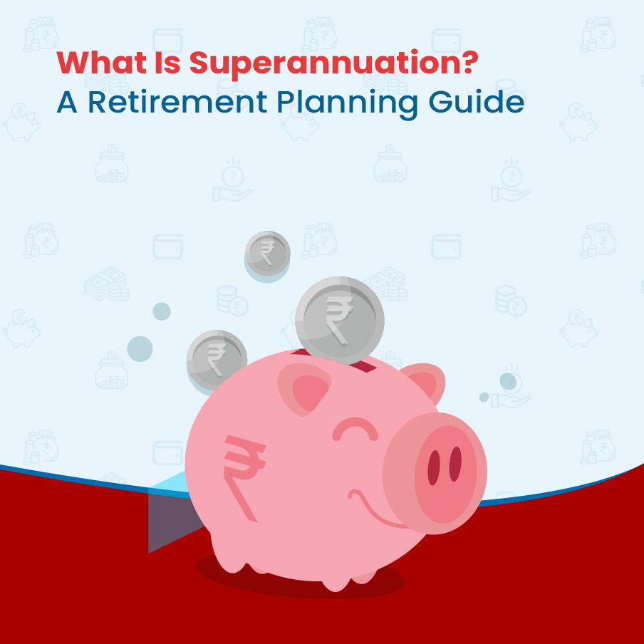 What is Superannuation